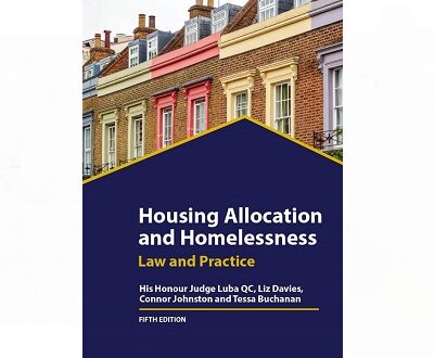 New edition of 'Housing Allocation and Homelessness: Law and Practice'